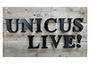 UNICUS LIVE!